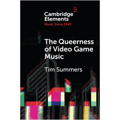 The Queerness of Video Game Music Book