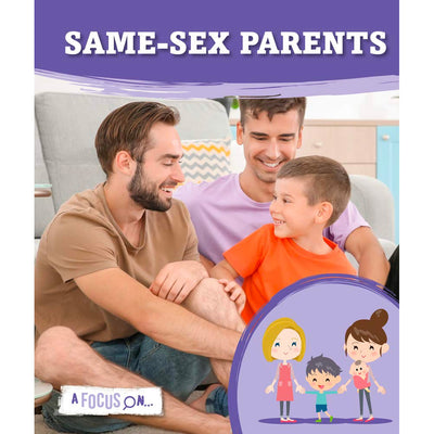 A Focus On... Same-Sex Parents Book