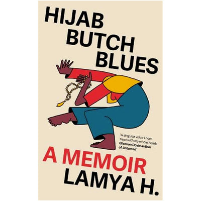 Hijab Butch Blues - A Memoir Book