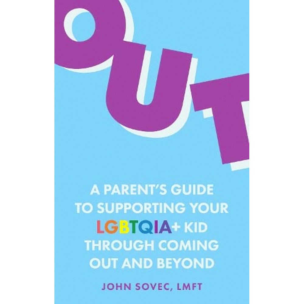 out-a-parent-s-guide-to-supporting-your-lgbtqia-kid-through-coming