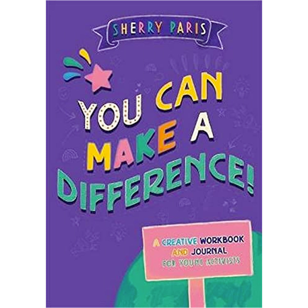 you-can-make-a-difference-a-creative-workbook-and-journal-for-young