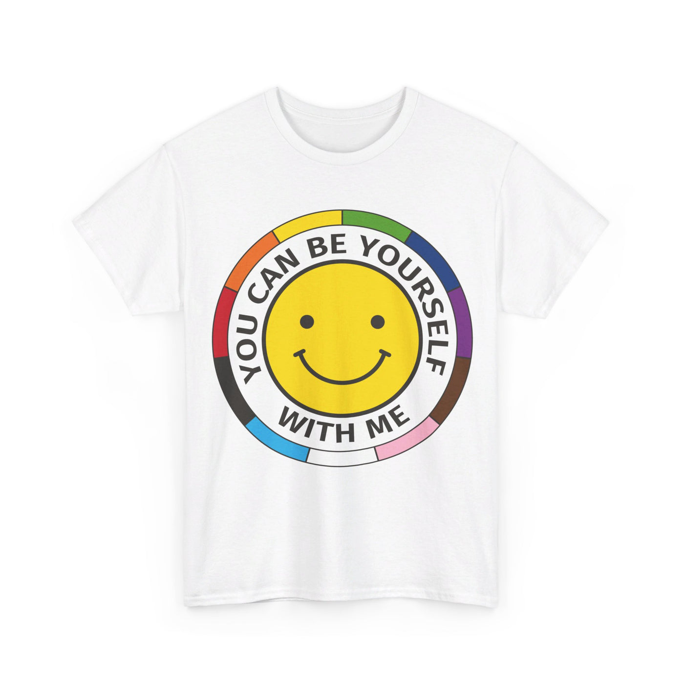 You Can Be Yourself With Me - Gender Neutral Heavy Cotton T-Shirt White  (LGBT Ally)