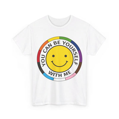 You Can Be Yourself With Me - Gender Neutral Heavy Cotton T-Shirt White  (LGBT Ally)