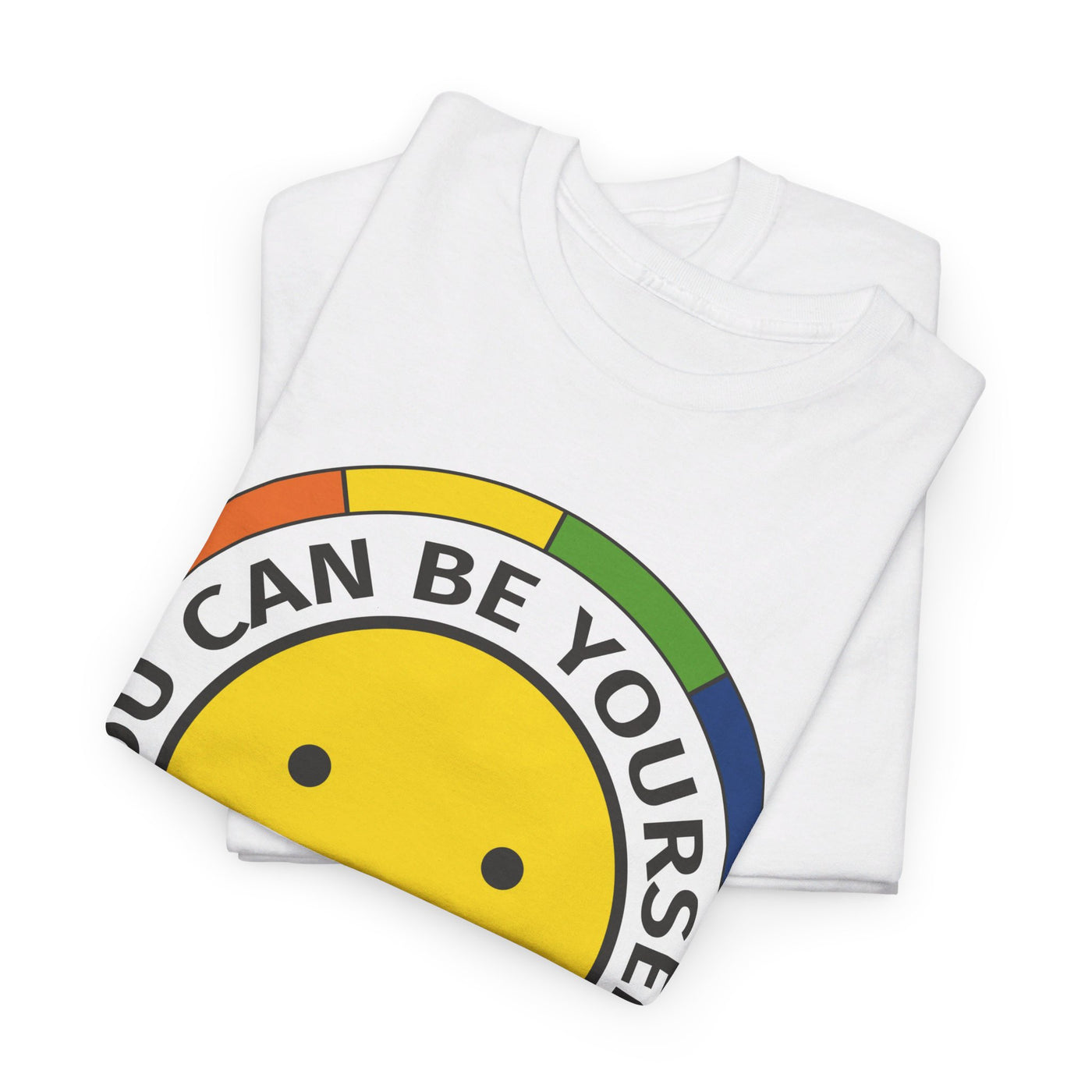 You Can Be Yourself With Me - Gender Neutral Heavy Cotton T-Shirt White  (LGBT Ally)