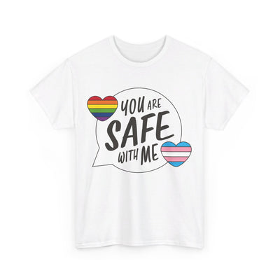 You Are Safe With Me - Gender Neutral Heavy Cotton T-Shirt White  (LGBT / Trans / Transgender Ally)