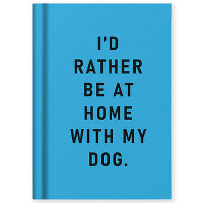 Mini A7 Fabric Hardback Notebook - I'd Rather Be At Home With My Dog