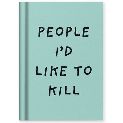Mini A7 Fabric Hardback Notebook - People I'd Like To Kill