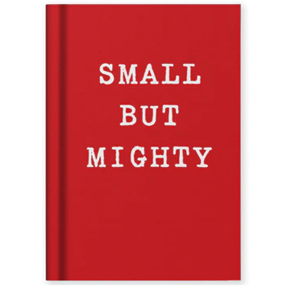 Mini A7 Fabric Hardback Notebook - Small But Mighty