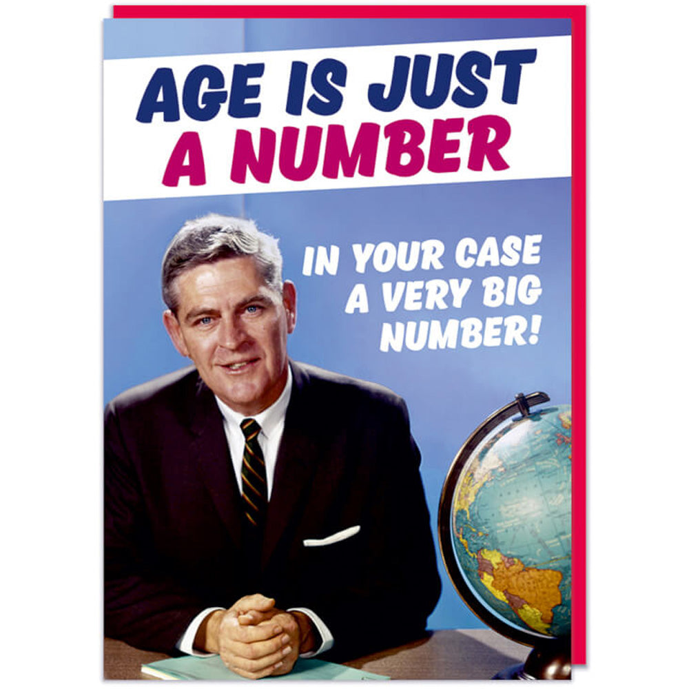 Age Is Just A Number - Greetings Card