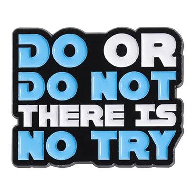 Star Wars 'Do Or Do Not There Is No Try' Metal & Enamel Lapel Pin Badge