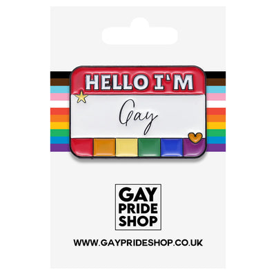 Hello I'm Gay Metal & Enamel Pin