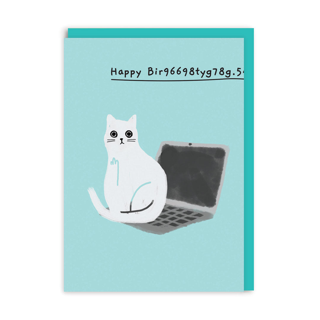 Happy Bir96698tyg78g.5 (Cat On A Keyboard) Greetings Card