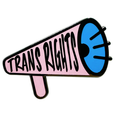 Trans Rights (Megaphone Shape) Enamel Lapel Pin Badge