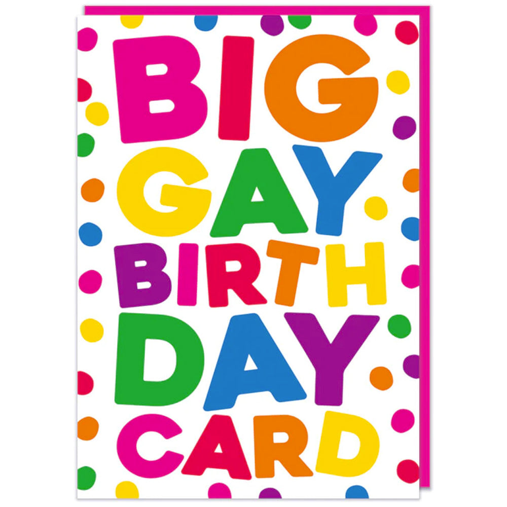 Big Gay Birthday Card - Birthday Card