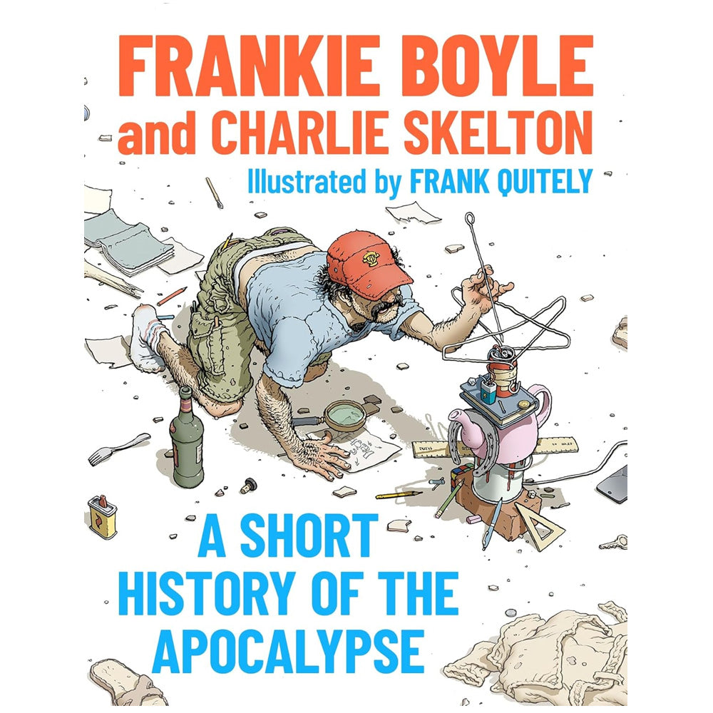 Frankie Boyle - A Short History of the Apocalypse (Signed Copy)