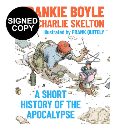 Frankie Boyle - A Short History of the Apocalypse (Signed Copy)