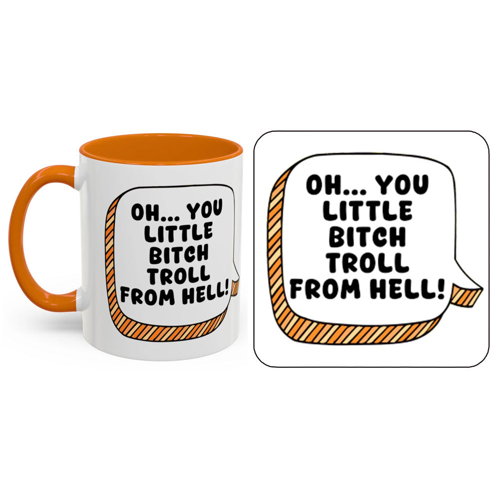 Absolutely Fabulous Mug - Oh, You Little B*tch Troll From Hell!   www.gayprideshop.co.uk