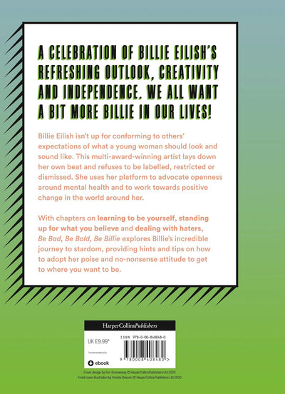 Be Bad, Be Bold, Be Billie - Live Life the Billie Eilish Way Book
