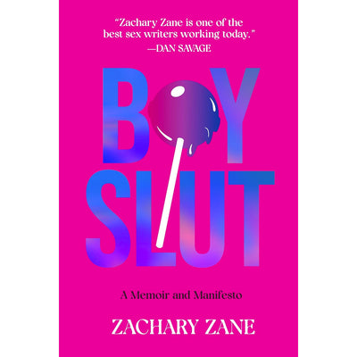 Boyslut - A Memoir and Manifesto Book (Paperback) Zachary Zane