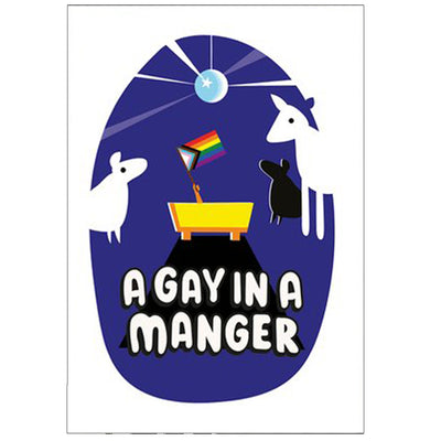 A Gay In A Manger - Christmas Card