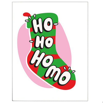 Ho Ho Homo (Christmas Stocking) - Christmas Card