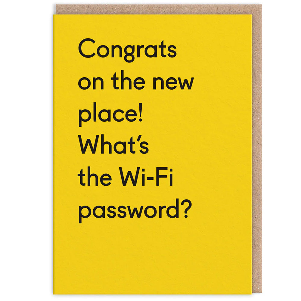 Congrats On The New Place! What's The Wi-Fi Password? - Greetings Card