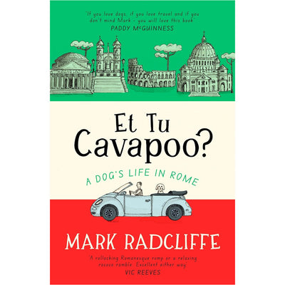 Mark Radcliffe - Et Tu, Cavapoo? (Signed Copy)