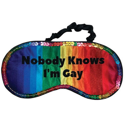 Eye Mask - Nobody Knows I'm Gay