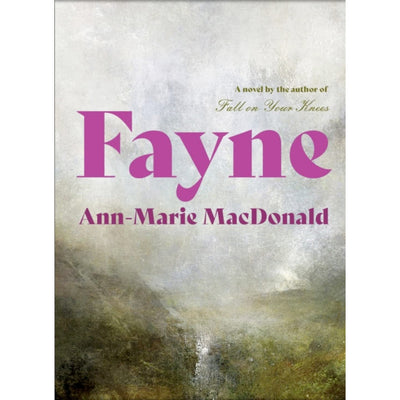 Fayne Book Ann-Marie MacDonald