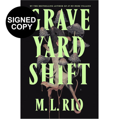 M.L. Rio -Graveyard Shift (Signed Copy)