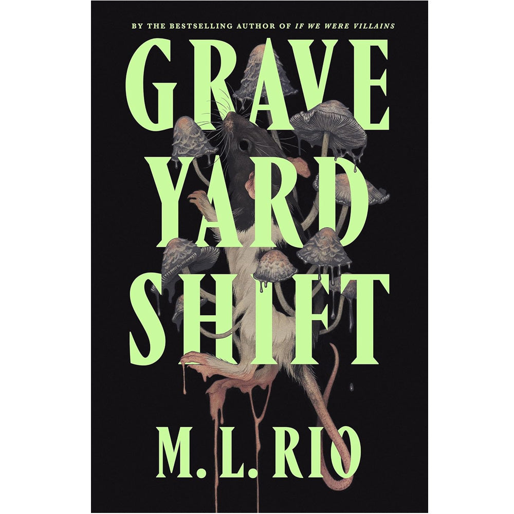 M.L. Rio -Graveyard Shift (Signed Copy)