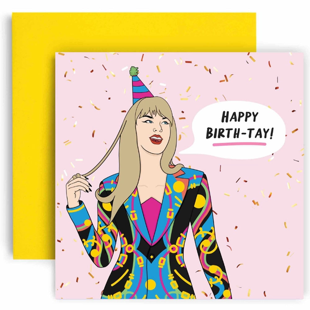 Birthday Rip Taylor Happy Birth-Tay! (Taylor Swift) - Birthday Card – www.gayprideshop.co.uk