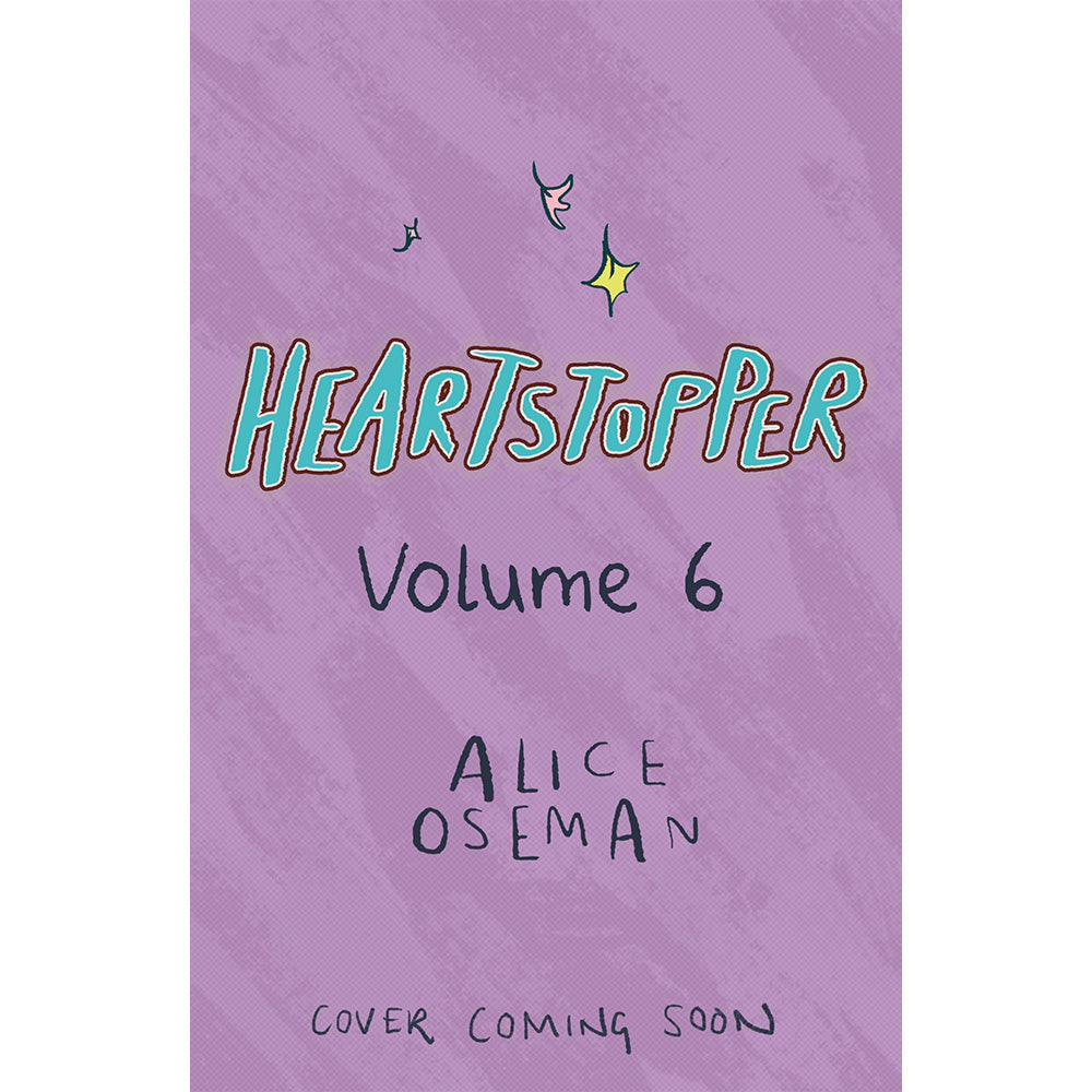 Alice Oseman Heartstopper - Volume 6 Book 781444974881