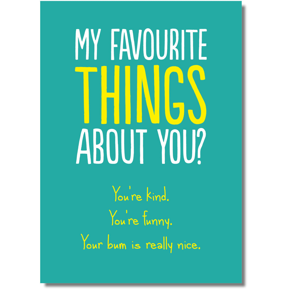 My Favourite Things About You - Greetings Card