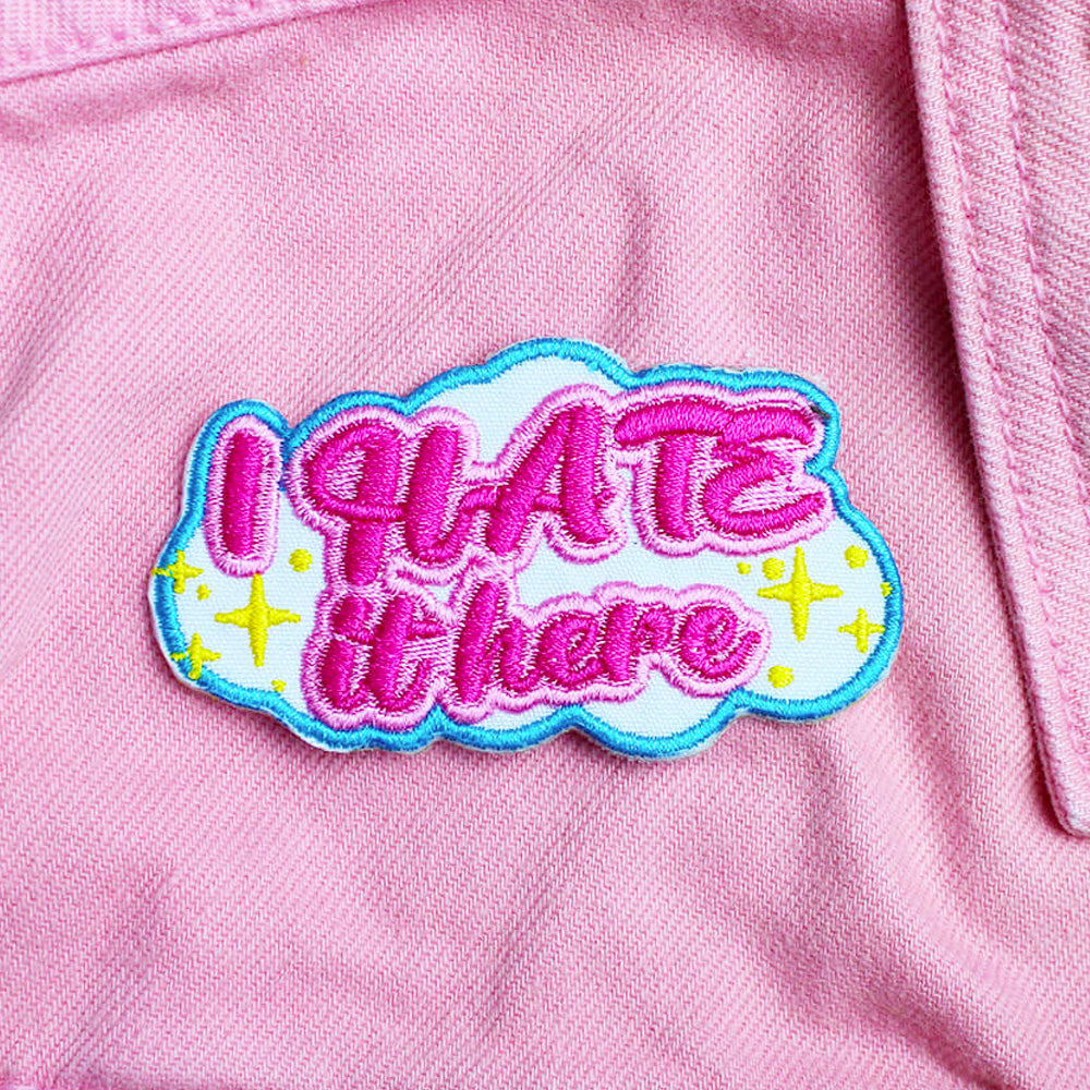 I Hate It Here Embroidered Iron-On Patch