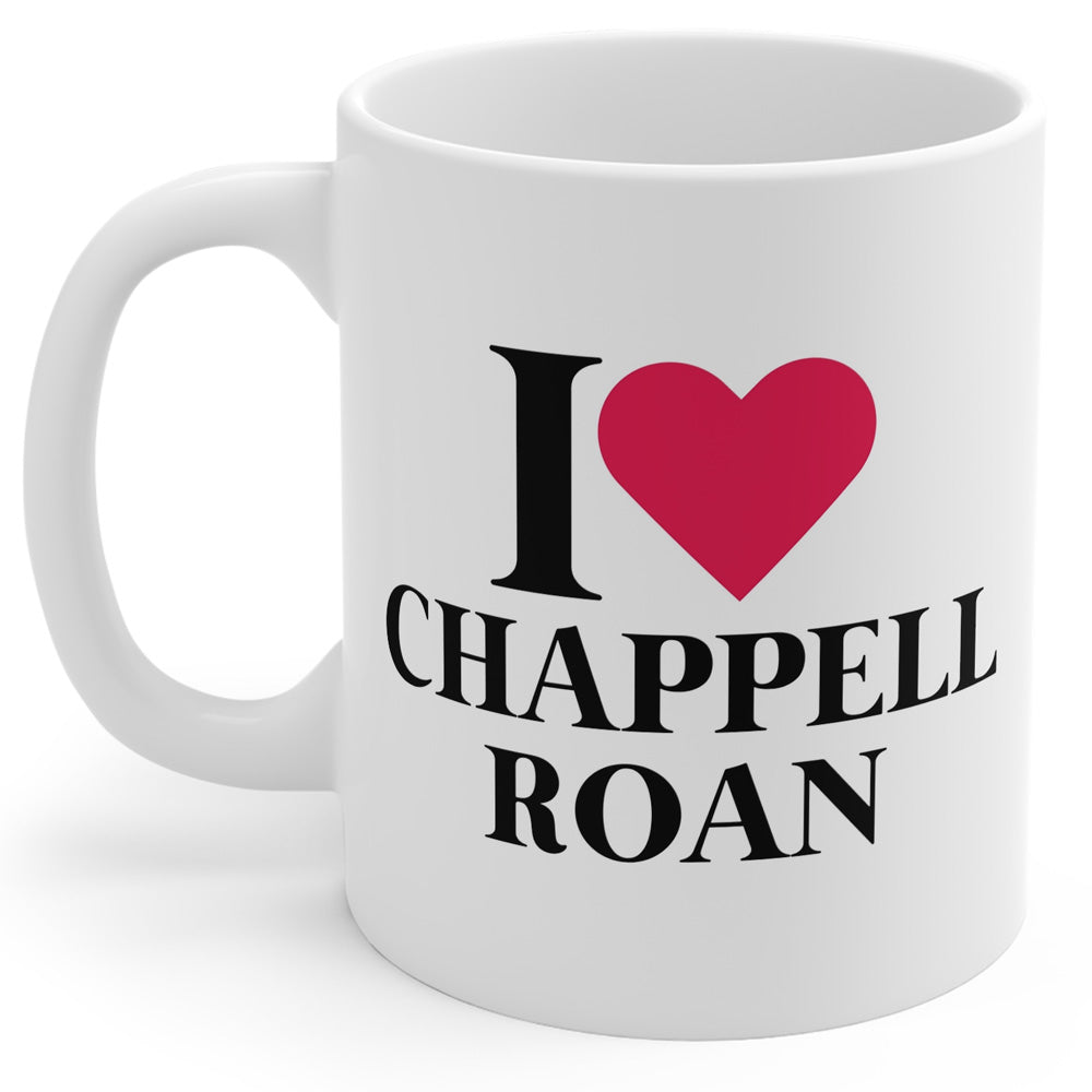 Chappell Roan Mug - I Love Chappell Roan