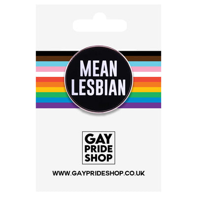 Mean Lesbian Enamel Pin
