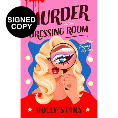 Holly Stars - Murder In The Dressing Room (Signed Copy)