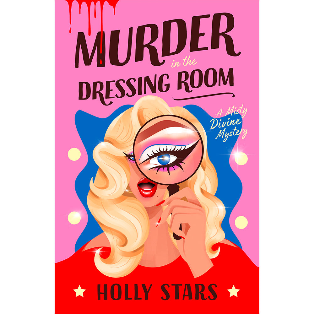 Holly Stars - Murder In The Dressing Room (Signed Copy)