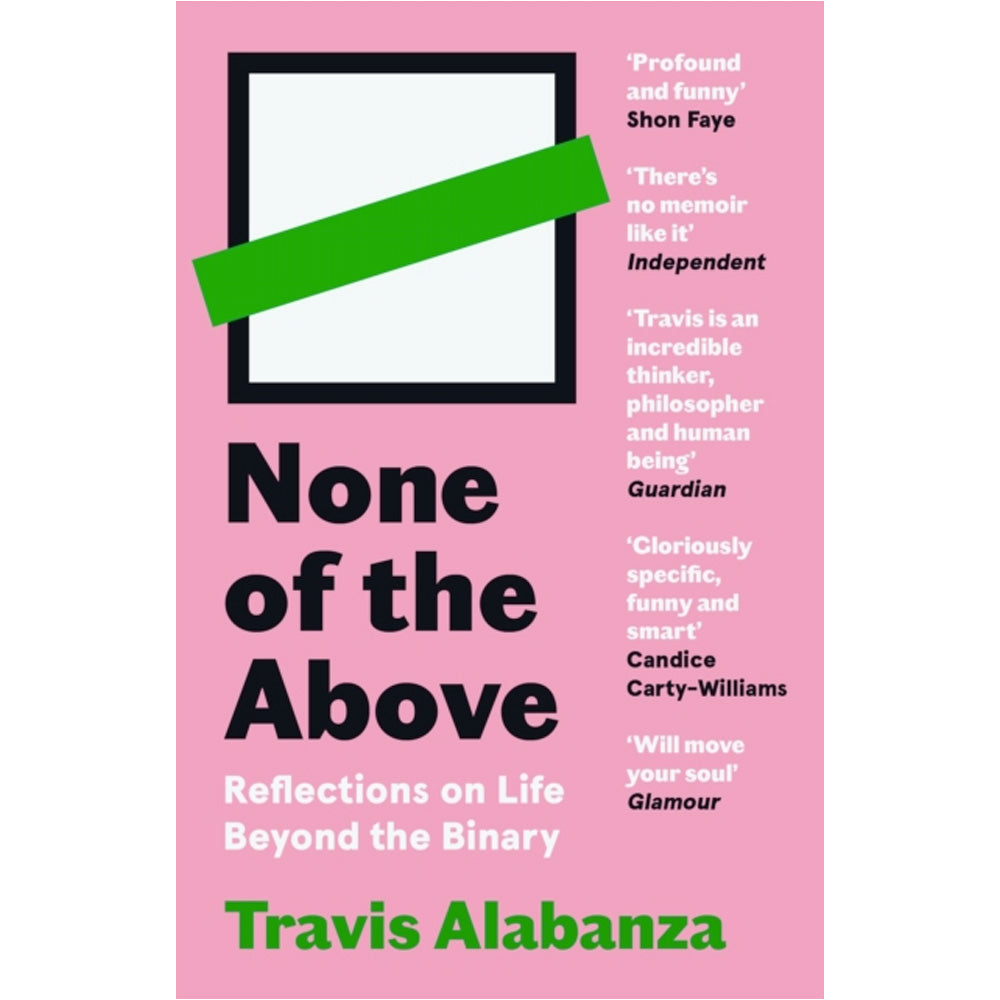 None of the Above - Reflections on Life Beyond the Binary Book (Paperback)
