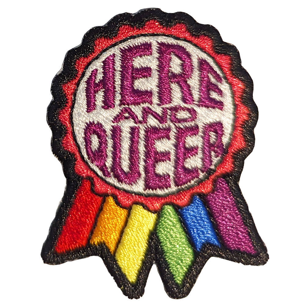 Here And Queer (Rosette Shaped) Embroidered Iron-On Patch
