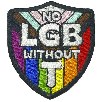 No LGB Without T Shield Shaped Embroidered Iron-On Patch