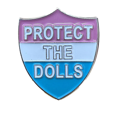 Protect The Dolls (Shield Shape) - Metal Lapel Pin