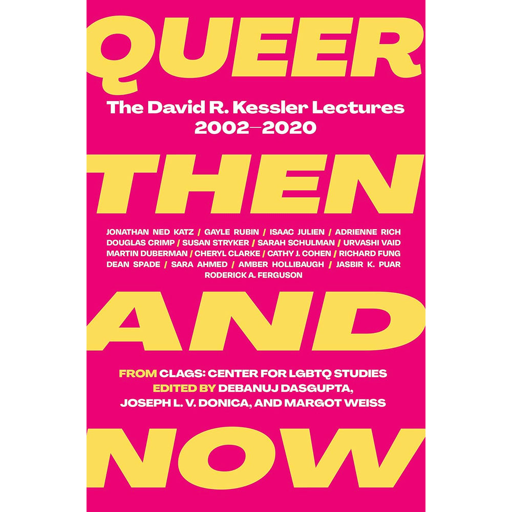Queer Then and Now - The David R. Kessler Lectures, 2002–2020 Book