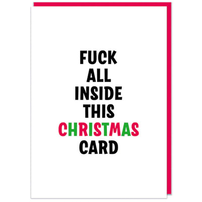 F*ck All Inside This Christmas Card - Christmas Card