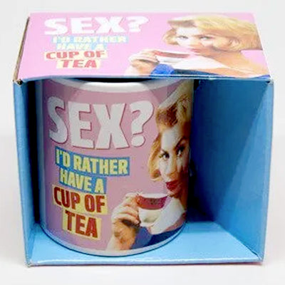 Sex? I'd Rather Have A Cup Of Tea Mug