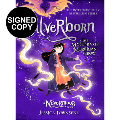 Jessica Townsend- Silverborn The Mystery Of Morrigan Crow Book 4 (Signed Copy)