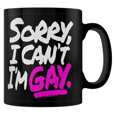 Sorry I Can't I'm Gay Ceramic Mug