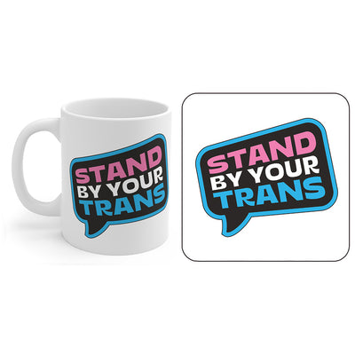 Stand By Your Trans Mug