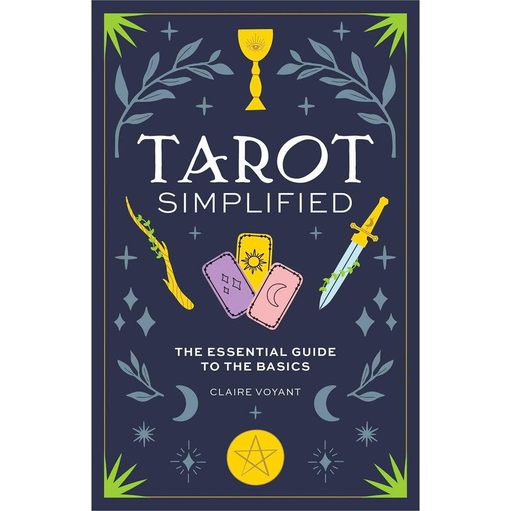 Tarot Simplified - The Essential Guide to the Basics Book